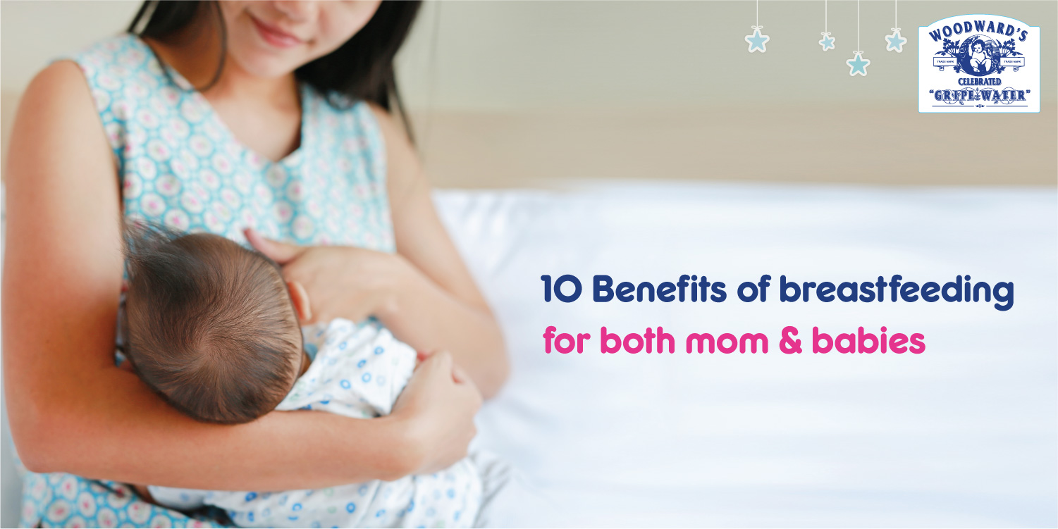 10 Benefits of breastfeeding for mothers & babies