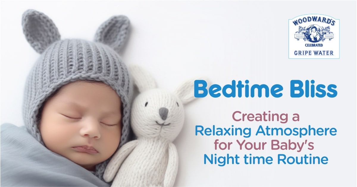 Bedtime Bliss: Creating a Relaxing Atmosphere for Your Baby's Night time Routine