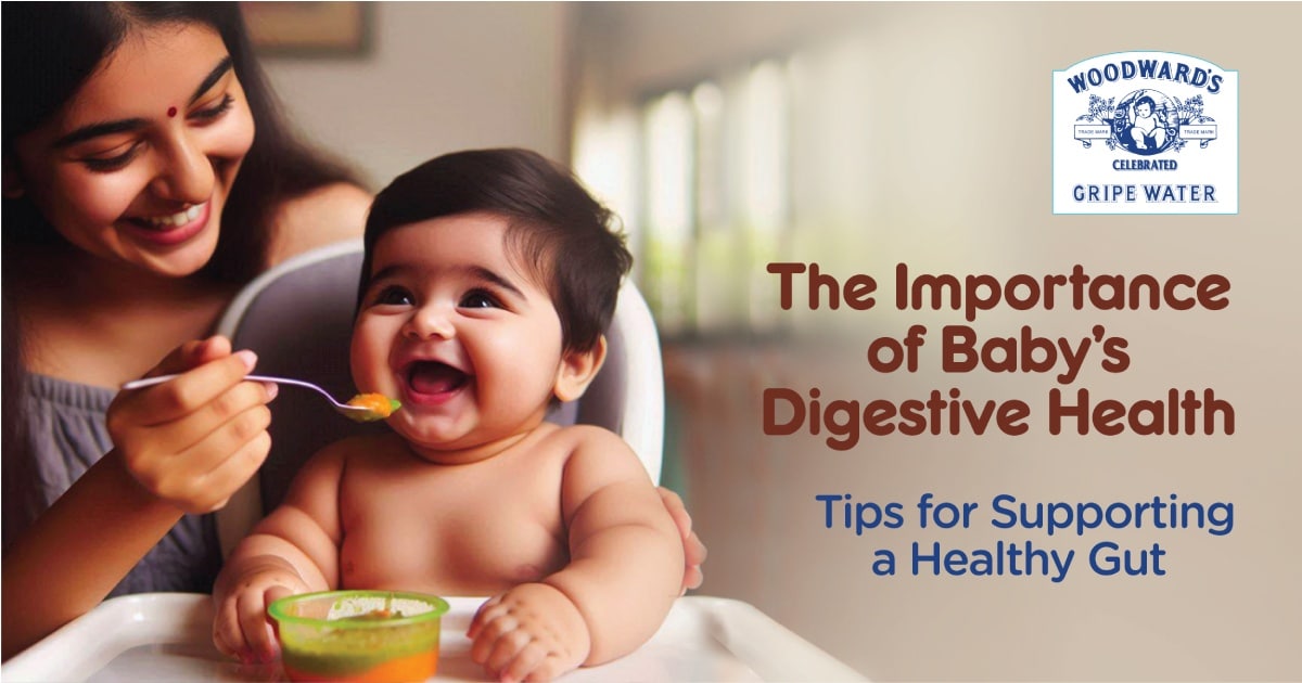 The Importance of Baby's Digestive Health_ Tips for Supporting a Healthy Gut
