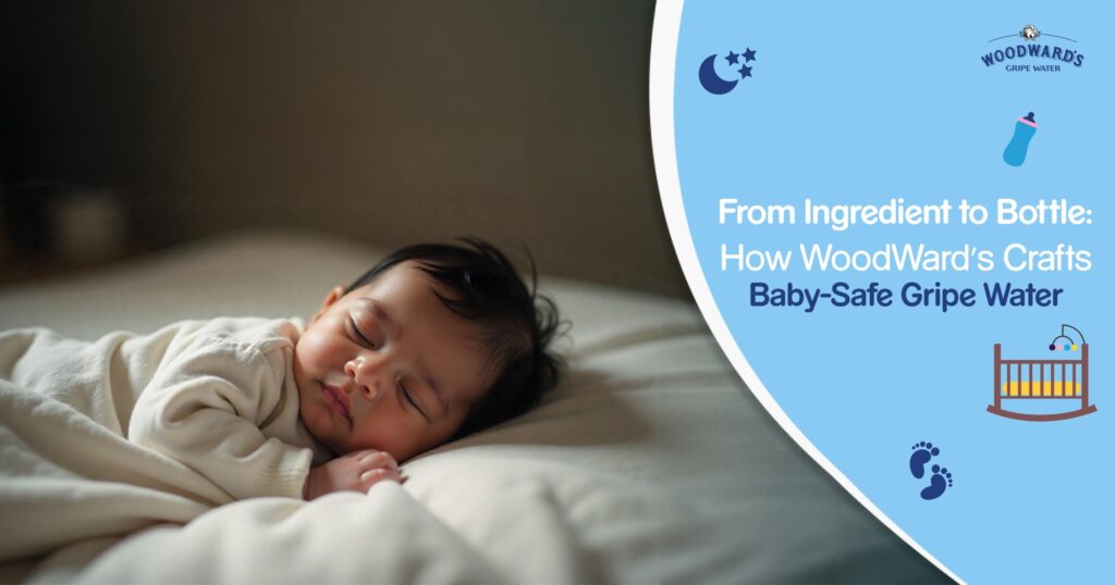 From Ingredient to Bottle: How WoodWord’s Crafts Baby-Safe Gripe Water