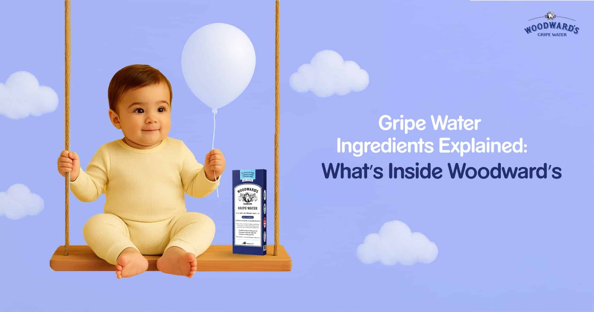 Gripe Water Ingredients Explained: What’s Inside Woodward’s