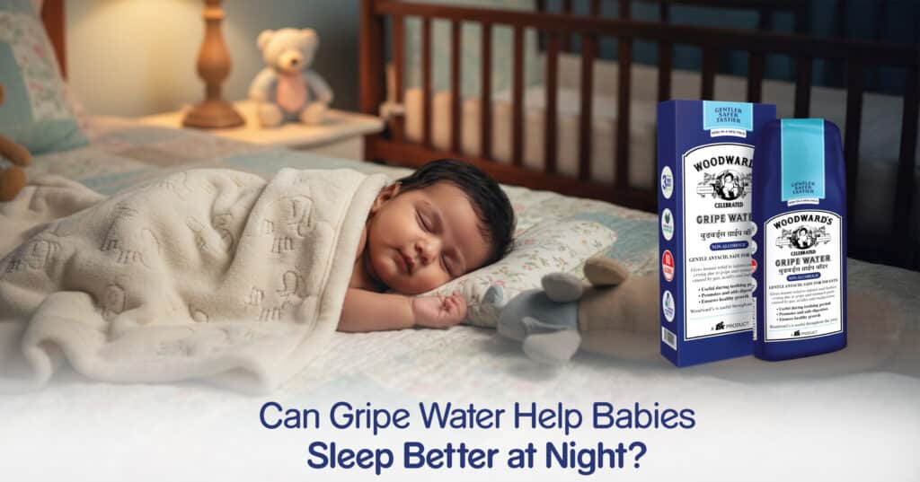 Can Gripe Water Help Babies Sleep Better at Night?